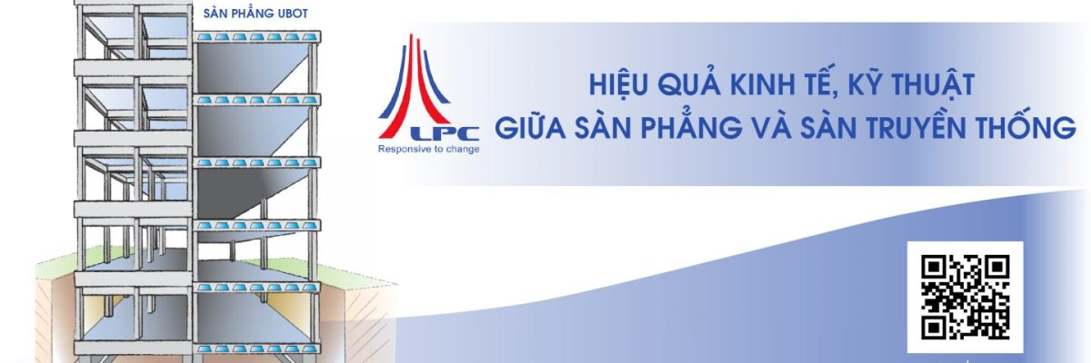 HIỆU QUẢ KINH TẾ, KỸ THUẬT GIỮA SÀN PHẲNG VÀ SÀN TRUYỀN THỐNG