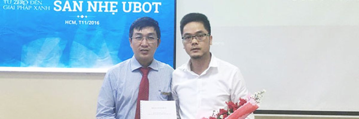 LPC tham dự hội thảo “Câu chuyện khởi nghiệp – từ zero đến giải pháp xanh sàn nhẹ UBOT”