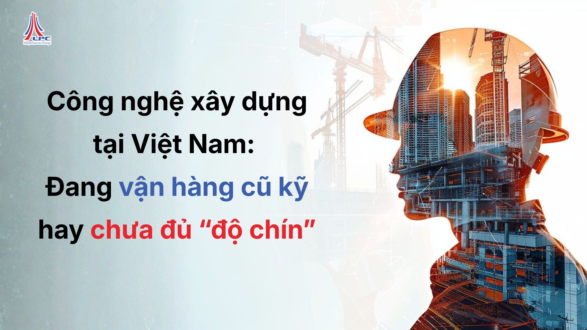 Công nghệ xây dựng tại Việt Nam