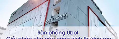 Sàn phẳng Ubot – Giải pháp cho công trình thương mại